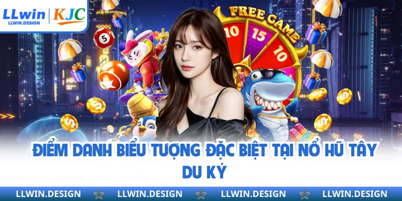 Điểm danh biểu tượng đặc biệt tại nổ hũ Tây Du Ký
