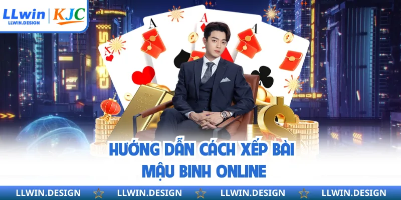 Hướng dẫn cách xếp bài mậu binh online