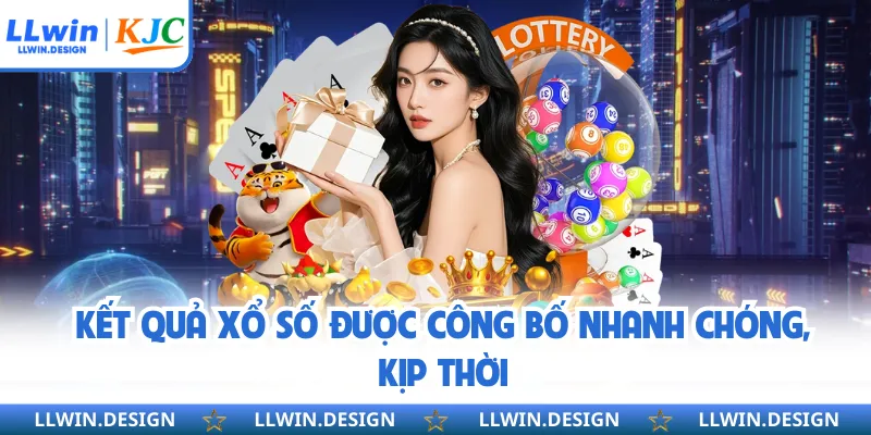 Kết quả xổ số được công bố nhanh chóng, kịp thời