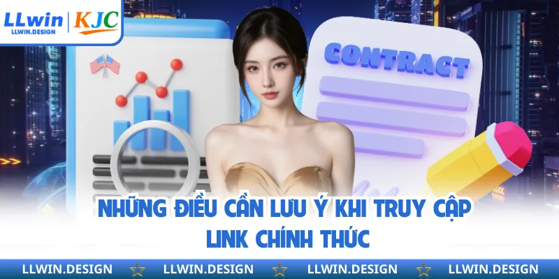 Những điều cần lưu ý khi truy cập link chính thức